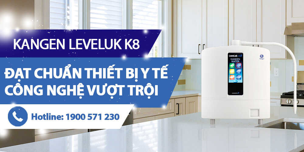 Giới thiệu máy điện giải Kangen Leveluk K8 