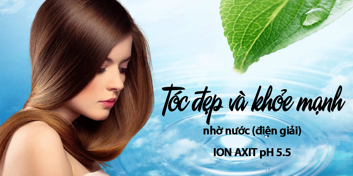 sử dụng nước ion kiềm giúp tóc đẹp khỏe mạnh điện máy kim long phát