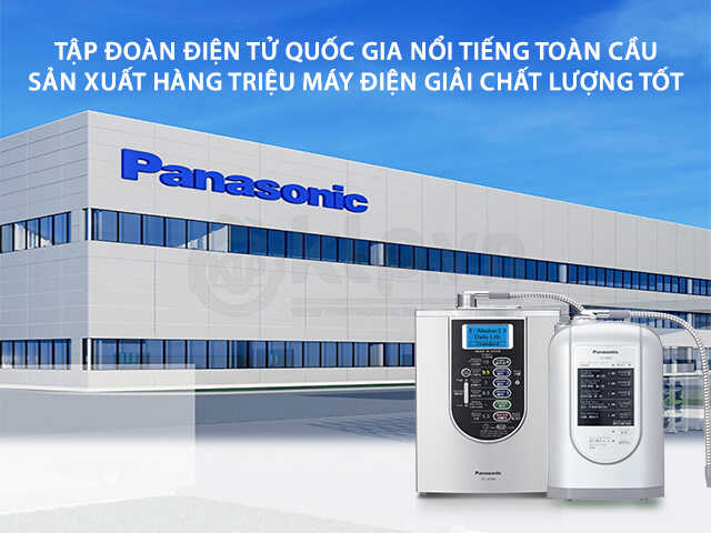 panasonic tập đoàn điện tử nổi tiếng toàn cầu máy điện giải ion kiềm dienmayklp.vn