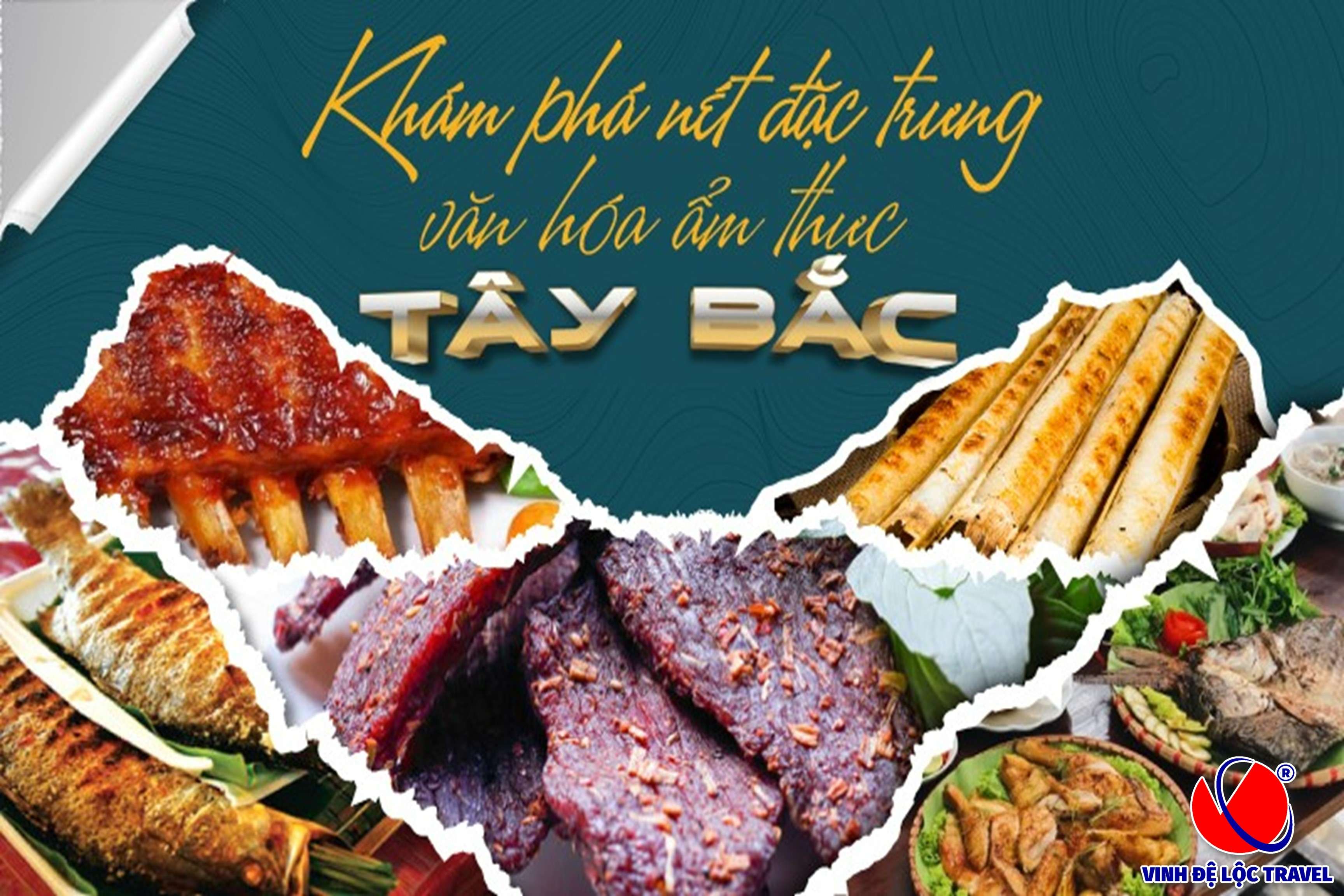 VĂN HÓA ẨM THỰC TÂY BẮC