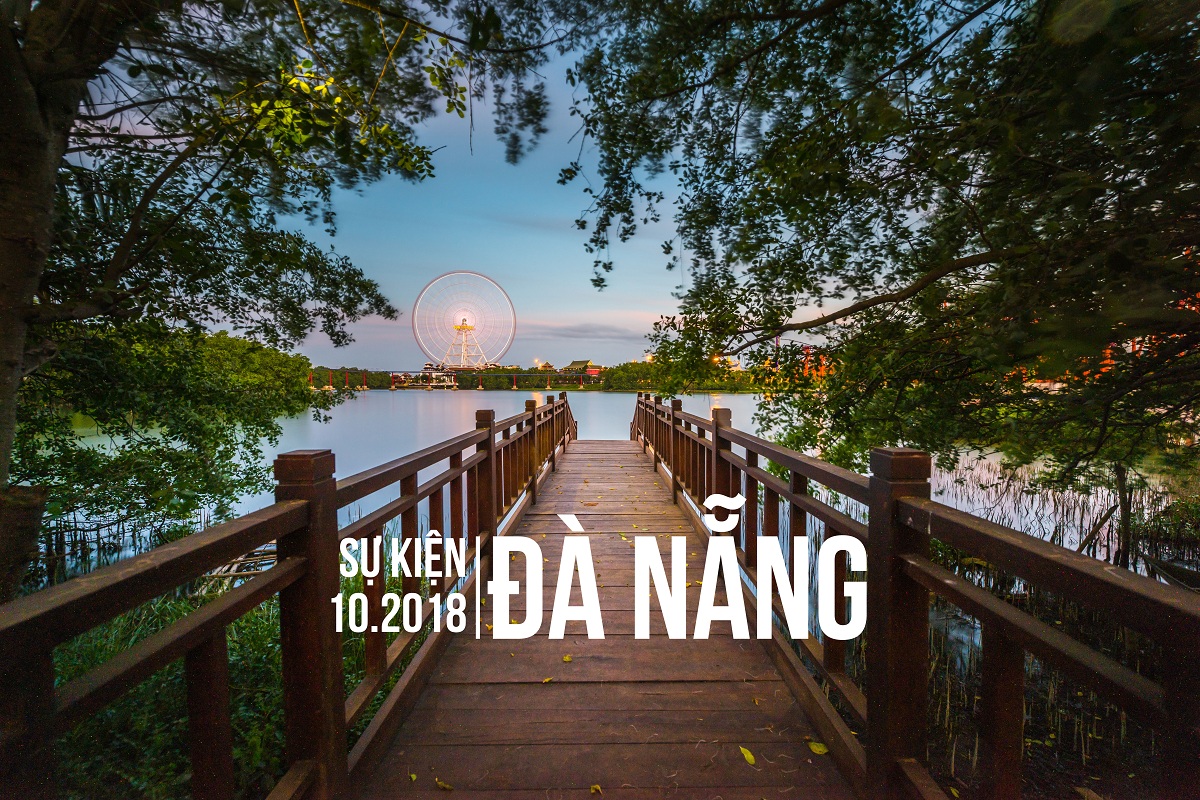 Sự kiện nổi bật tại Đà Nẵng tháng 10.2018