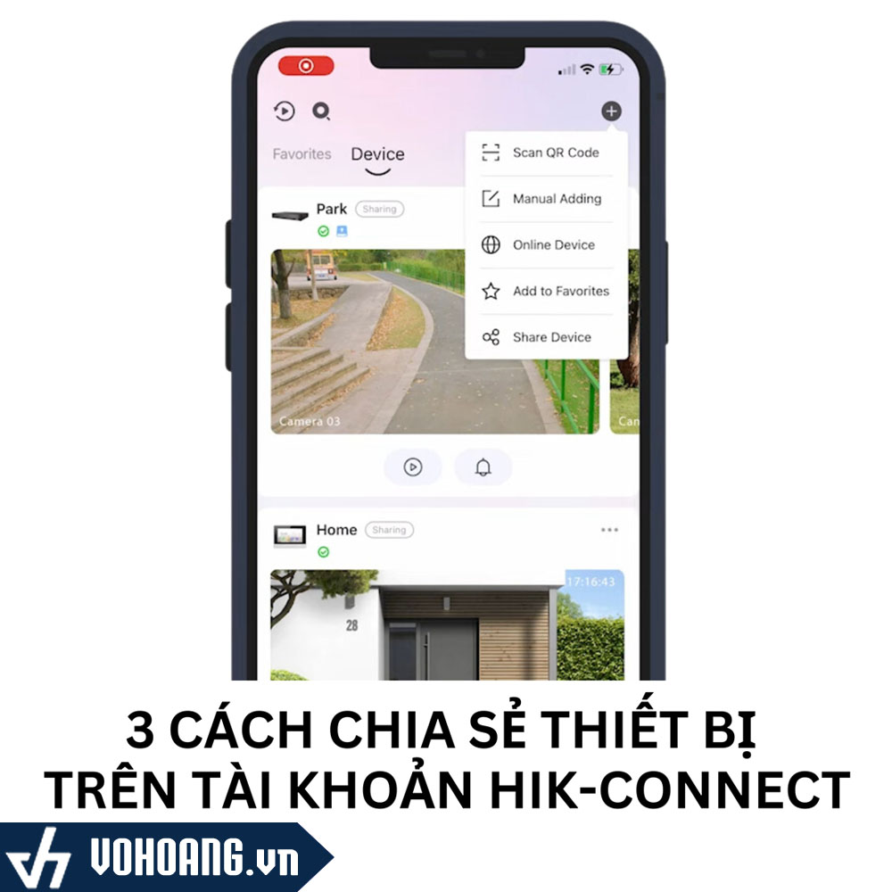 3 Cách Chia Sẻ Thiết Bị Trên Tài Khoản Hik-Connect
