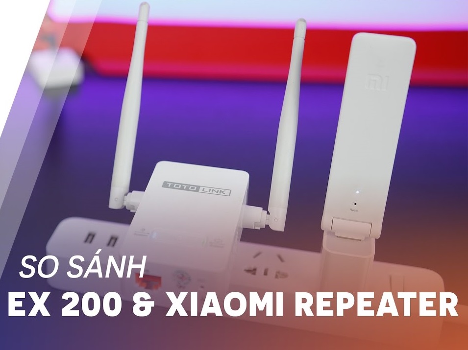 So sánh Totolink EX200 và Xiaomi Repeater gen2