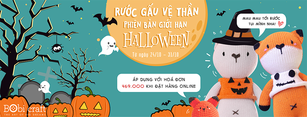 CHỈ VỚI HOÁ ĐƠN 469K NHẬN NGAY GẤU VỆ THẦN HALLOWEEN PHIÊN BẢN GIỚI HẠN CHỈ VỚI HOÁ ĐƠN 469K NHẬN NGAY GẤU VỆ THẦN HALLOWEEN PHIÊN BẢN GIỚI HẠN