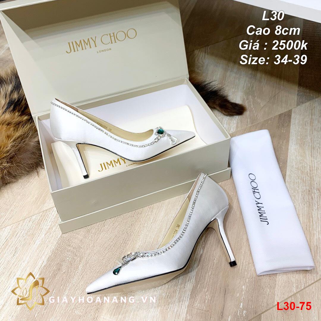 L30-75 Jimmy Choo giày cao 8cm siêu cấp