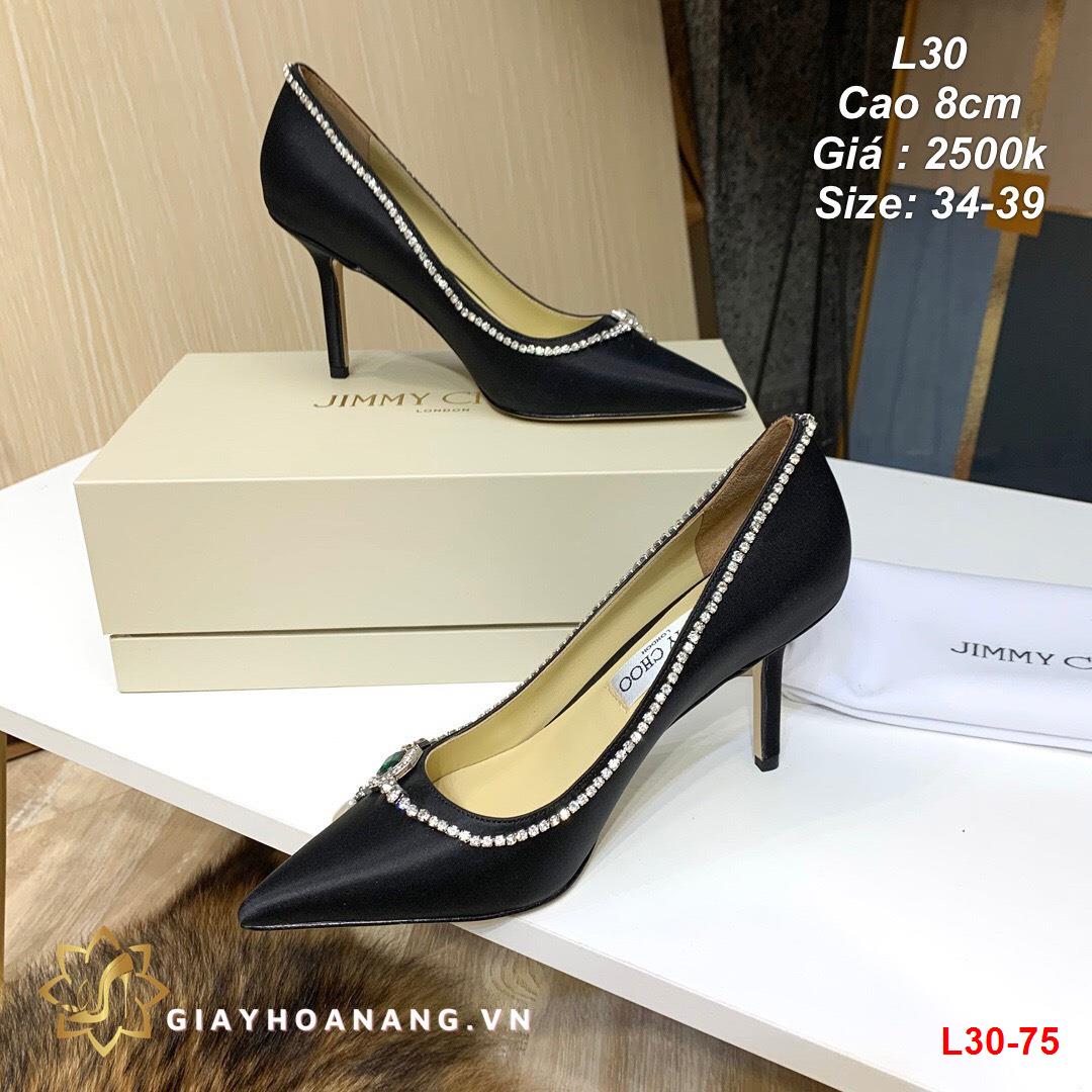 L30-75 Jimmy Choo giày cao 8cm siêu cấp