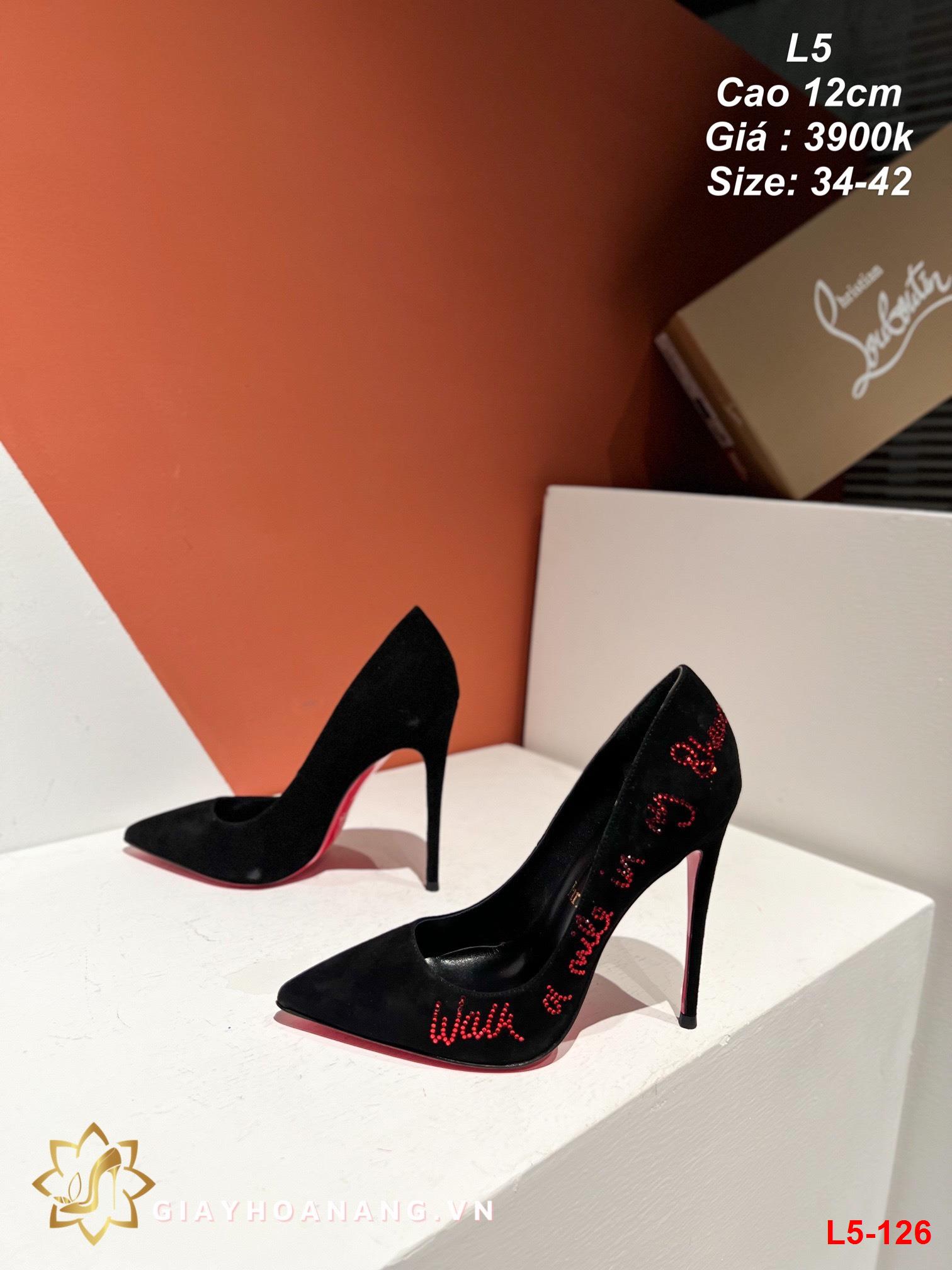 L5-126 Louboutin giày cao 12cm siêu cấp