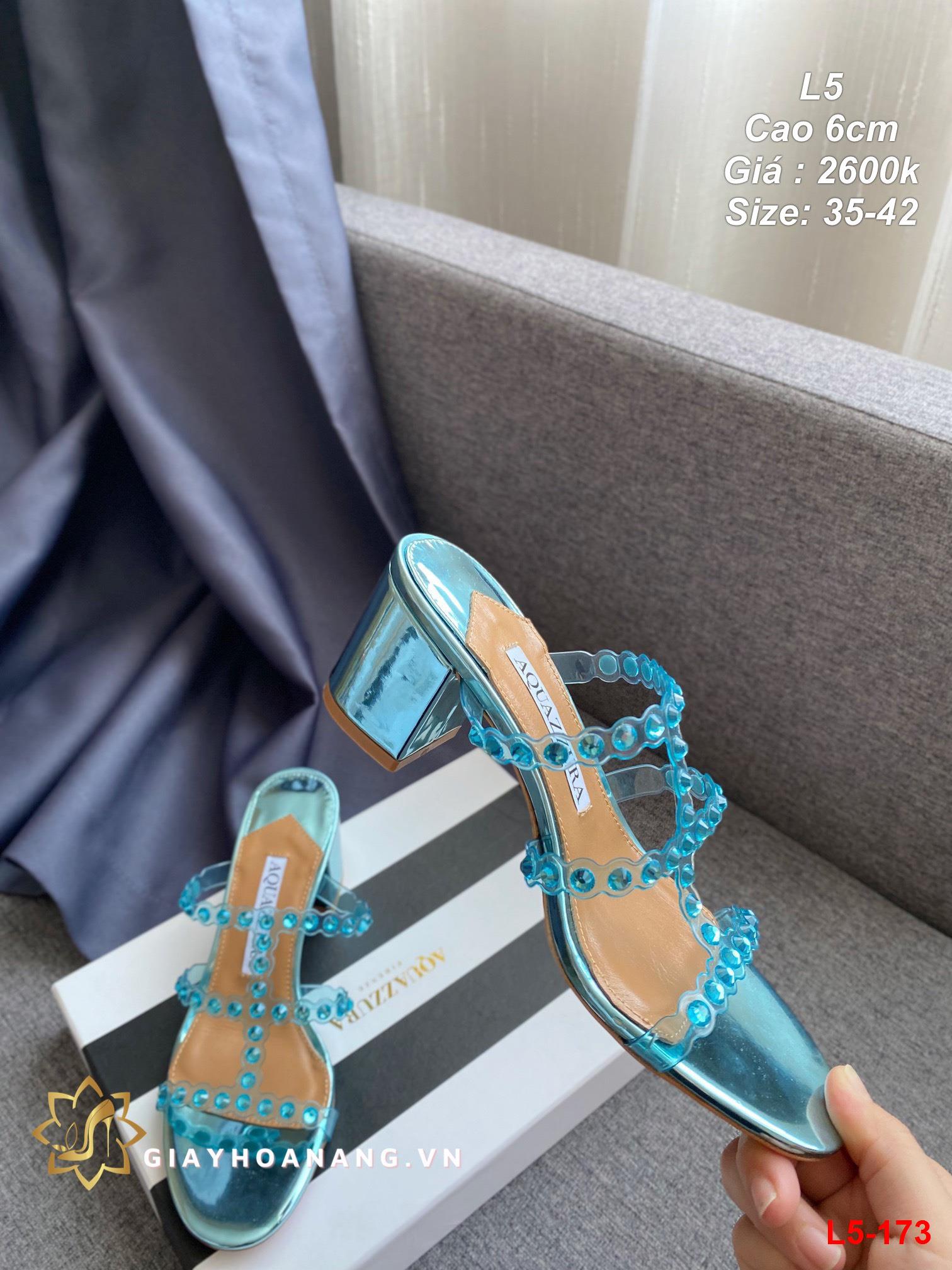 L5-173 Aquazzura dép cao 6cm siêu cấp