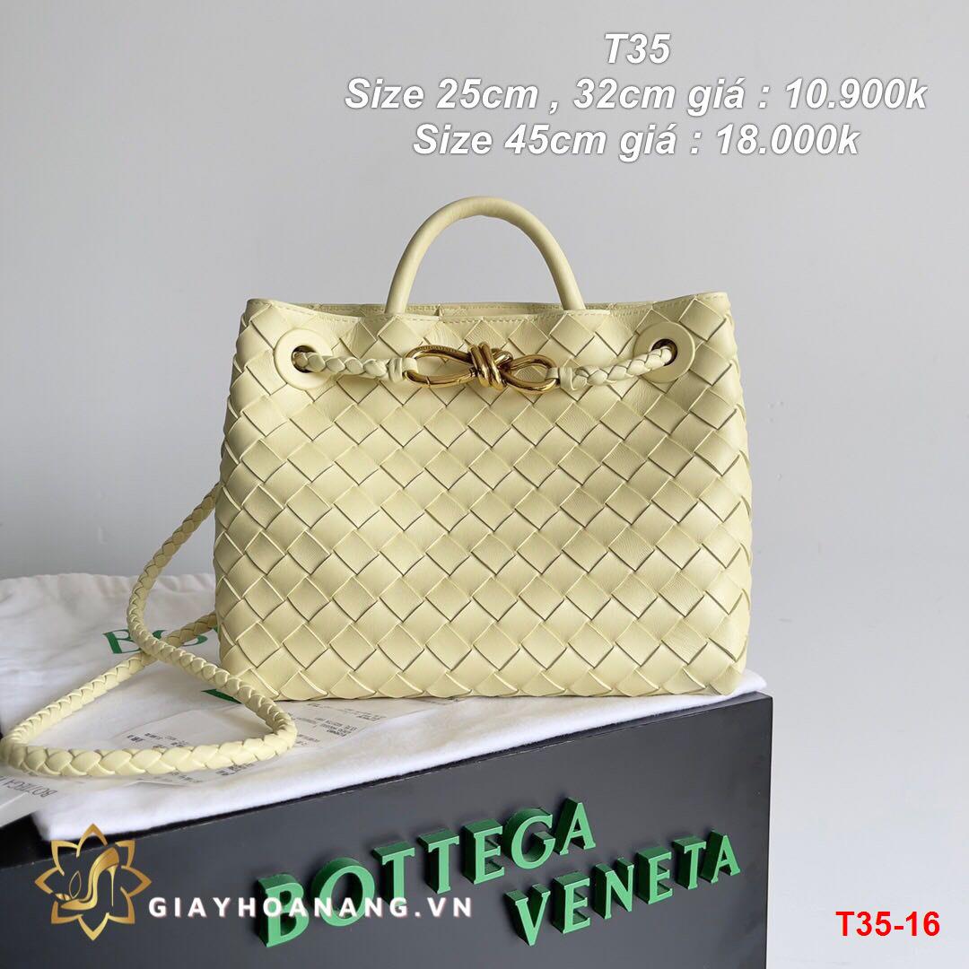 T35-16 Bottega Veneta túi size 25cm , 32cm , 45cm siêu cấp