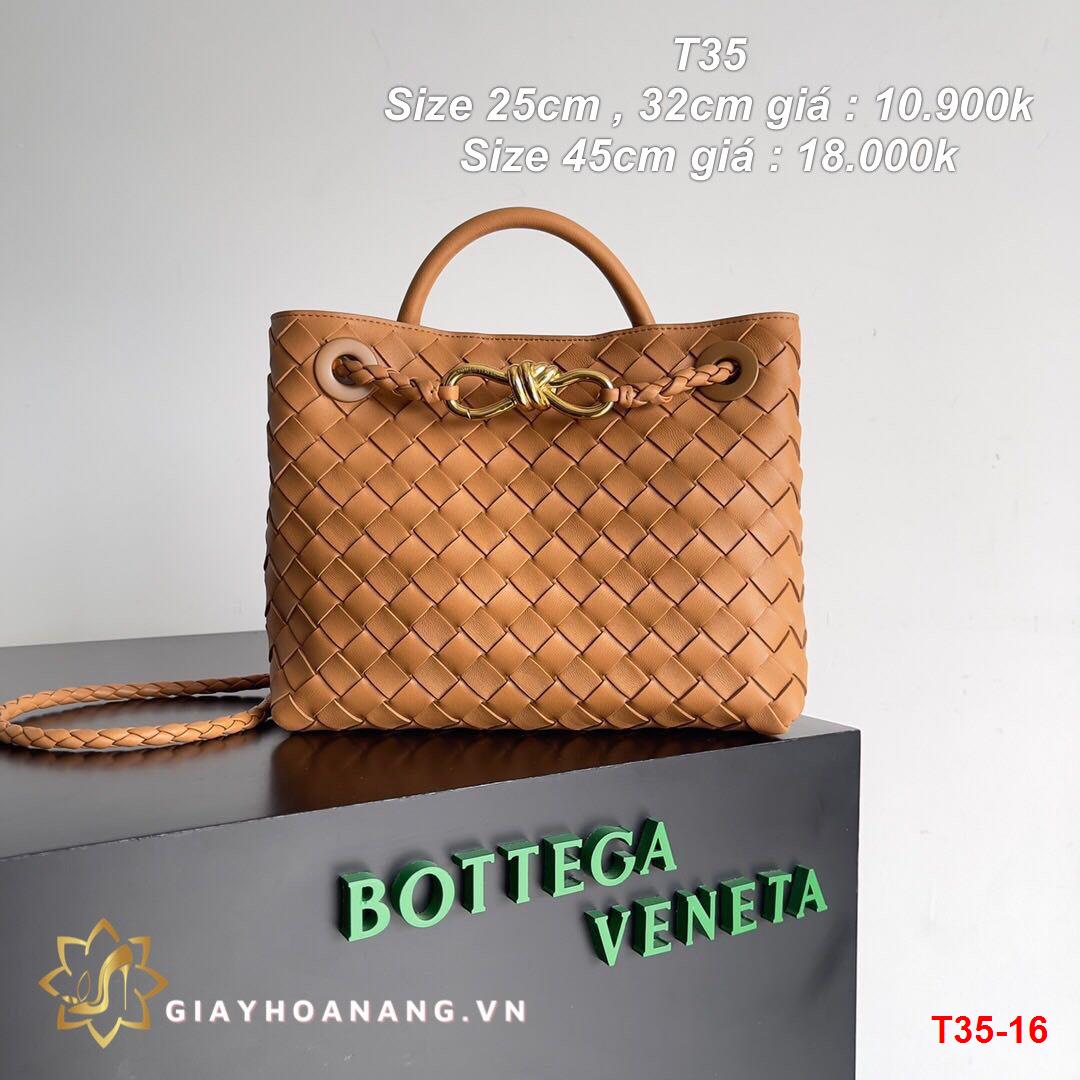 T35-16 Bottega Veneta túi size 25cm , 32cm , 45cm siêu cấp