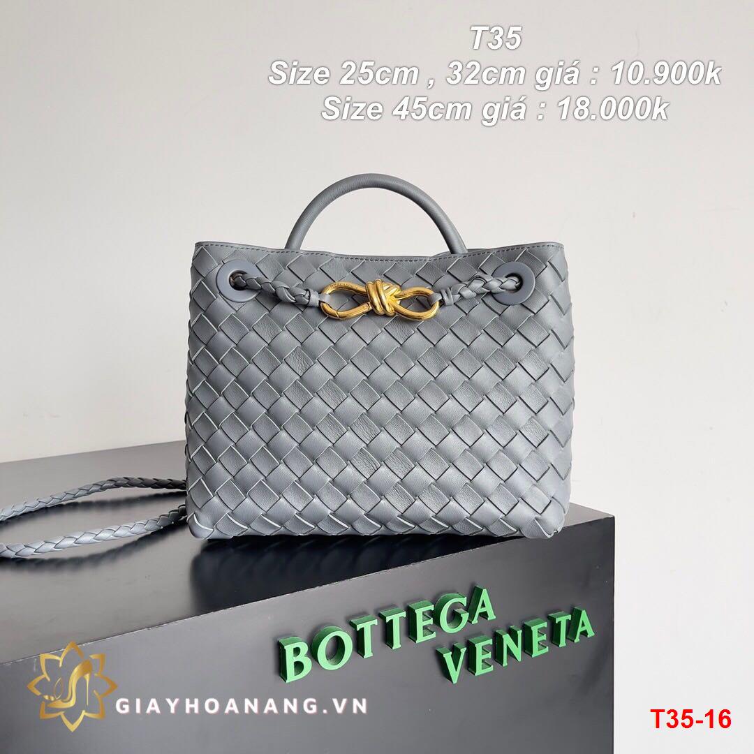 T35-16 Bottega Veneta túi size 25cm , 32cm , 45cm siêu cấp