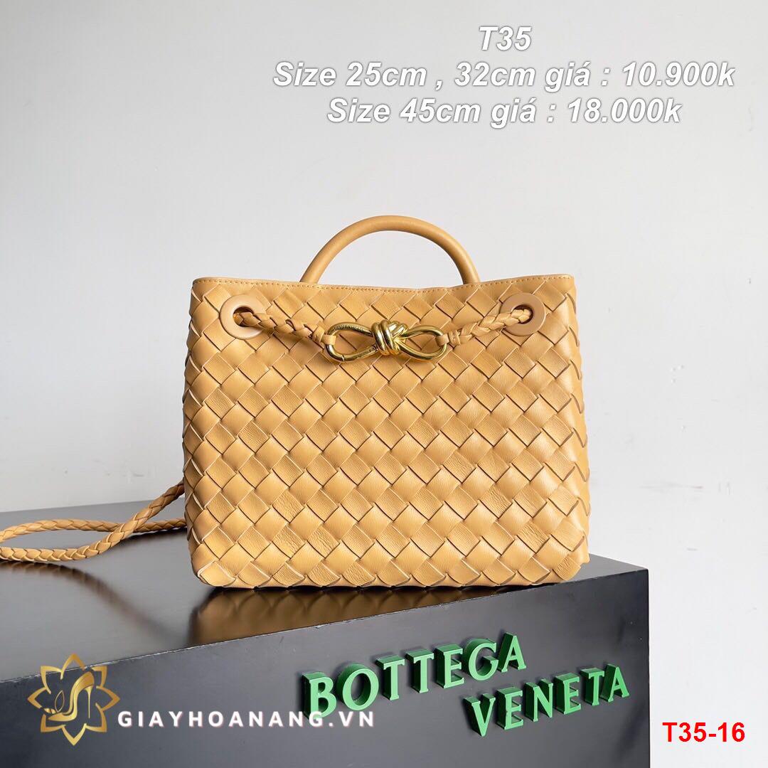 T35-16 Bottega Veneta túi size 25cm , 32cm , 45cm siêu cấp