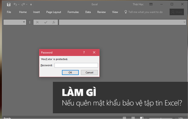 Làm gì nếu quên mật khẩu bảo vệ tập tin Excel?