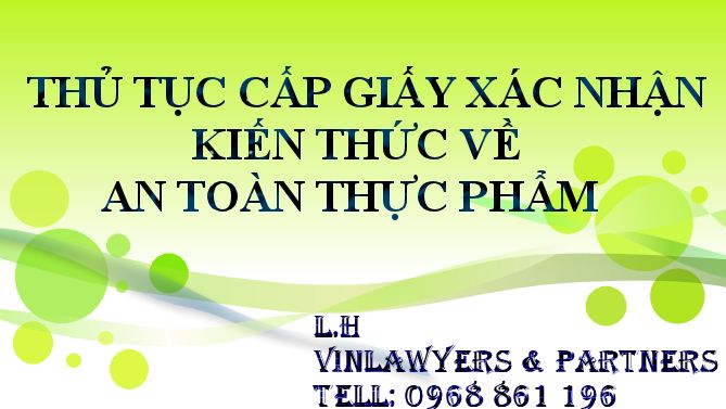 Thủ tục cấp Giấy xác nhận kiến thức về An toàn thực phẩm