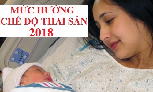 Chế độ thai sản áp dụng trong năm 2018