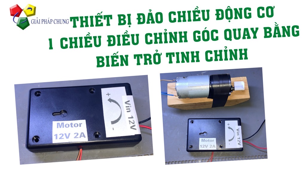 Thiết bị đảo chiều động cơ theo thời gian bằng biến trở