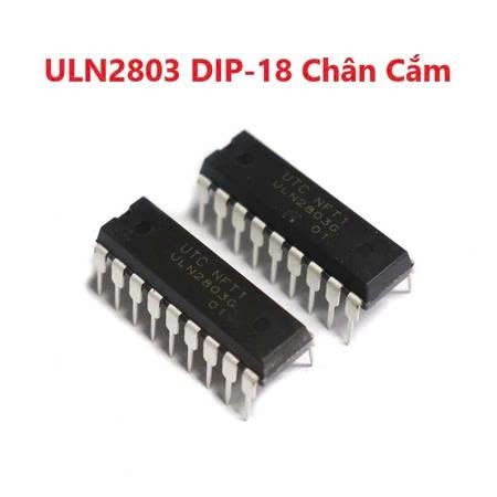 IC ULN2803 DIP - 18 chân cắm