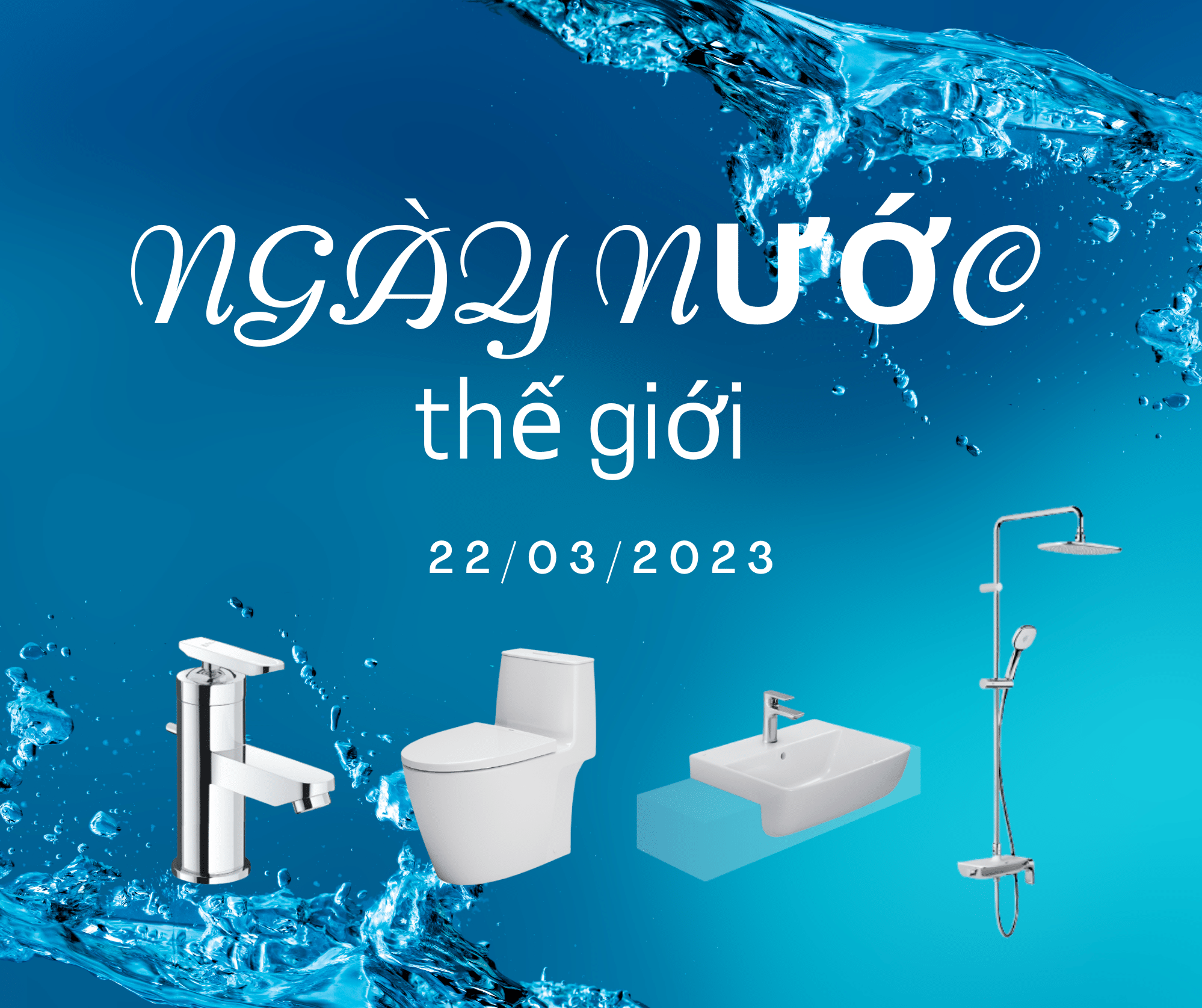 World Water Day 2023 - Ngày Nước Thế Giới 2023