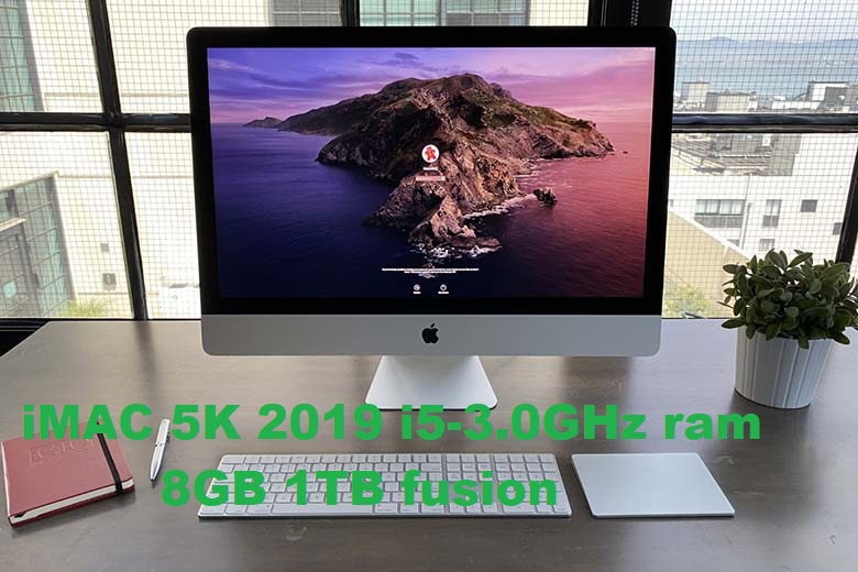 iMAC 5K 2019 i5-3.0GHz ram 8GB 1TB fusion