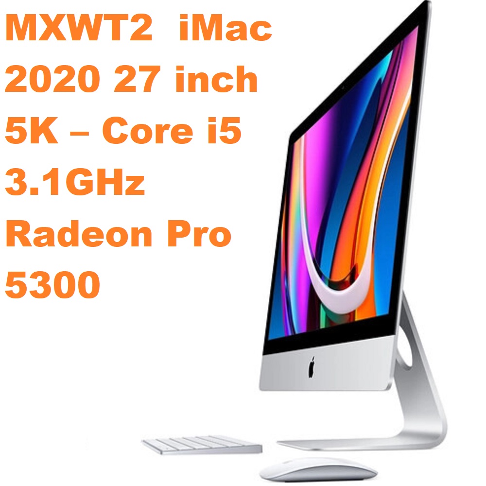 MXWT2 – iMac 2020 27 inch 5K – Core i5 3.1GHz Radeon Pro 5300