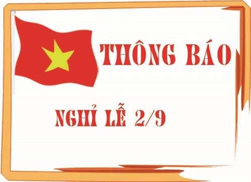 Thông Báo Về Việc Nghỉ Lễ 2-9 năm 2017