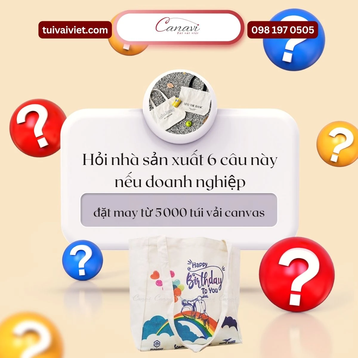 Hỏi nhà sản xuất 6 câu này nếu doanh nghiệp đặt may từ 5 000 túi vải canvas