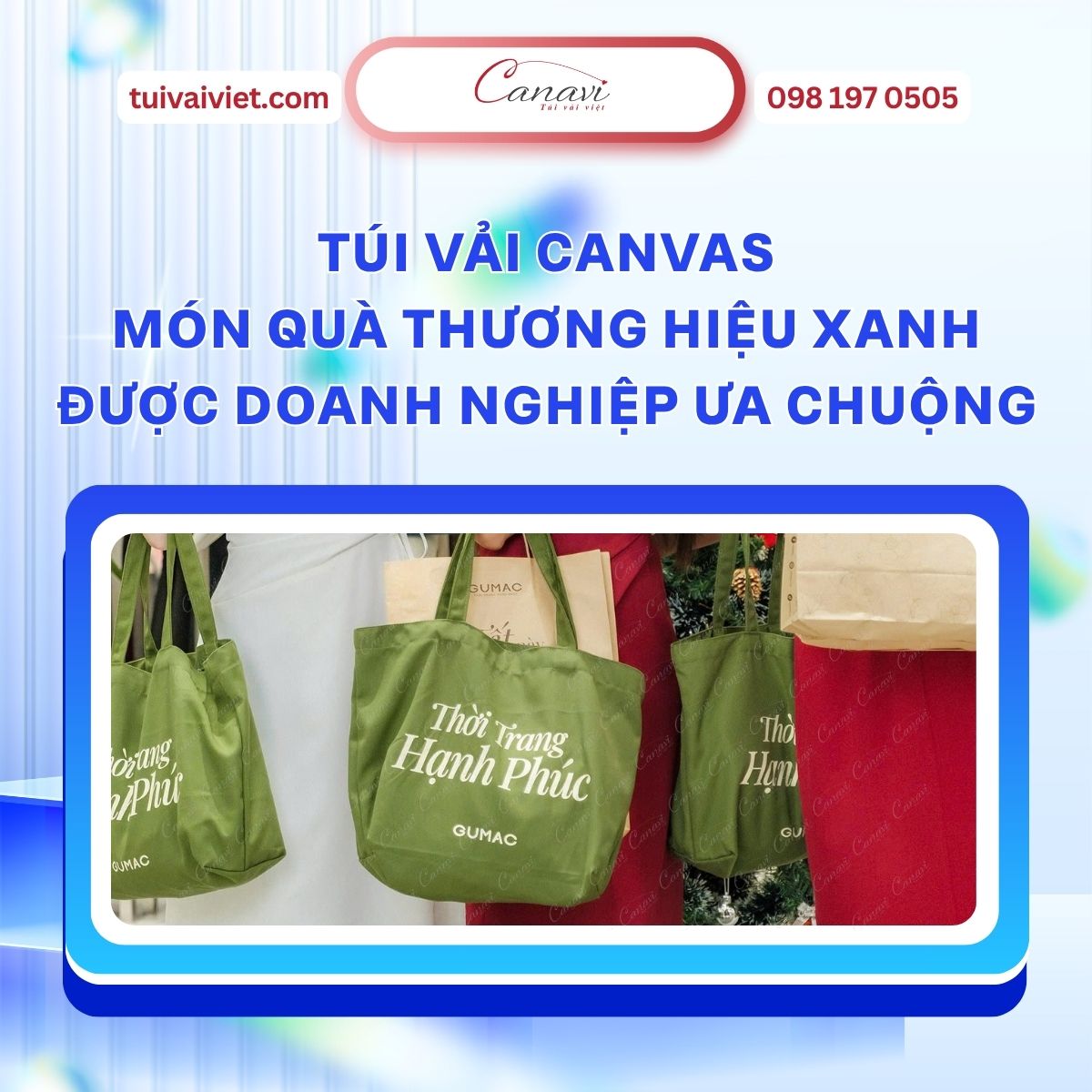 Túi vải canvas - Món quà thương hiệu xanh được doanh nghiệp ưa chuộng
