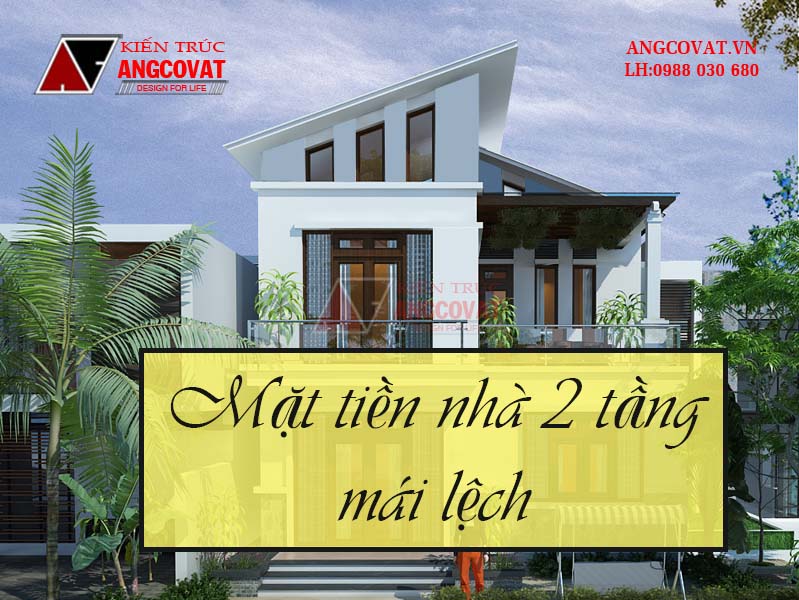 mặt tiền nhà 2 tầng mái lệch