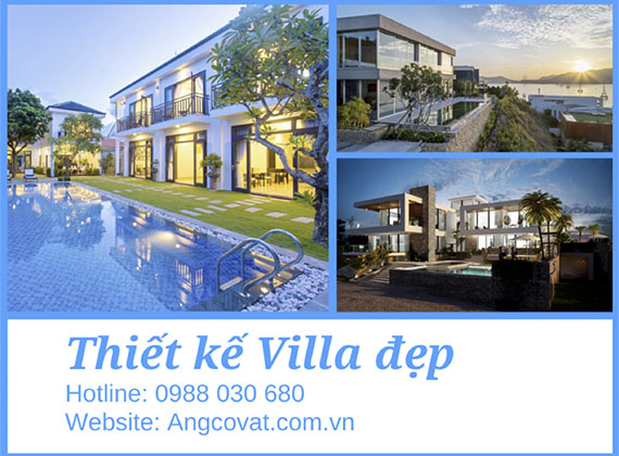 Những mẫu thiết kế Villa đẹp nhất, đẳng cấp nhất