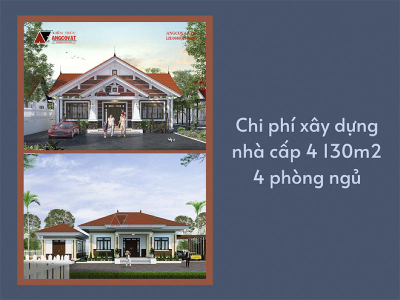 Tính toán chi phí xây dựng nhà cấp 4 130m2 4 phòng ngủ