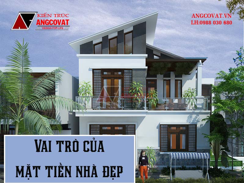vai trò của mặt tiền nhà 2 tầng mái lệch đẹp