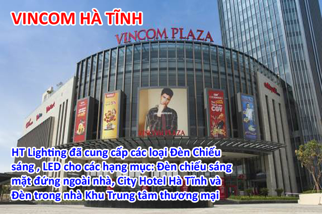 Vincom Plaza Hà Tĩnh HT Lighting Vincom Plaza Hà Tĩnh Ht Lighting