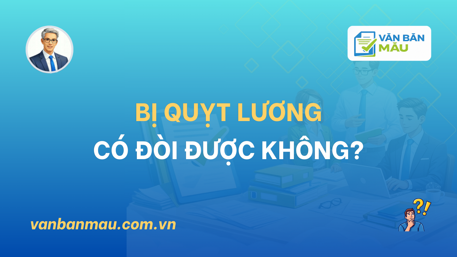 Bị quỵt lương có đòi được không?