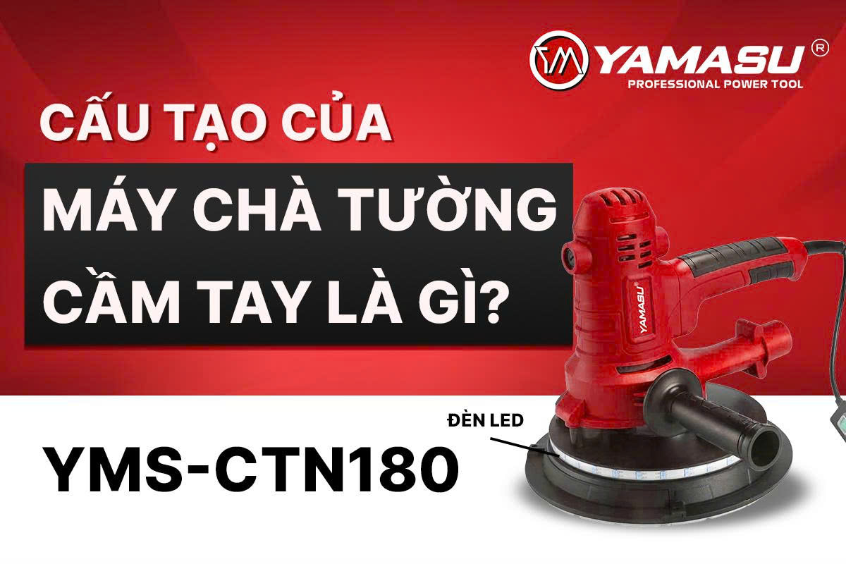 Cấu tạo của máy chà tường cầm tay là gì?