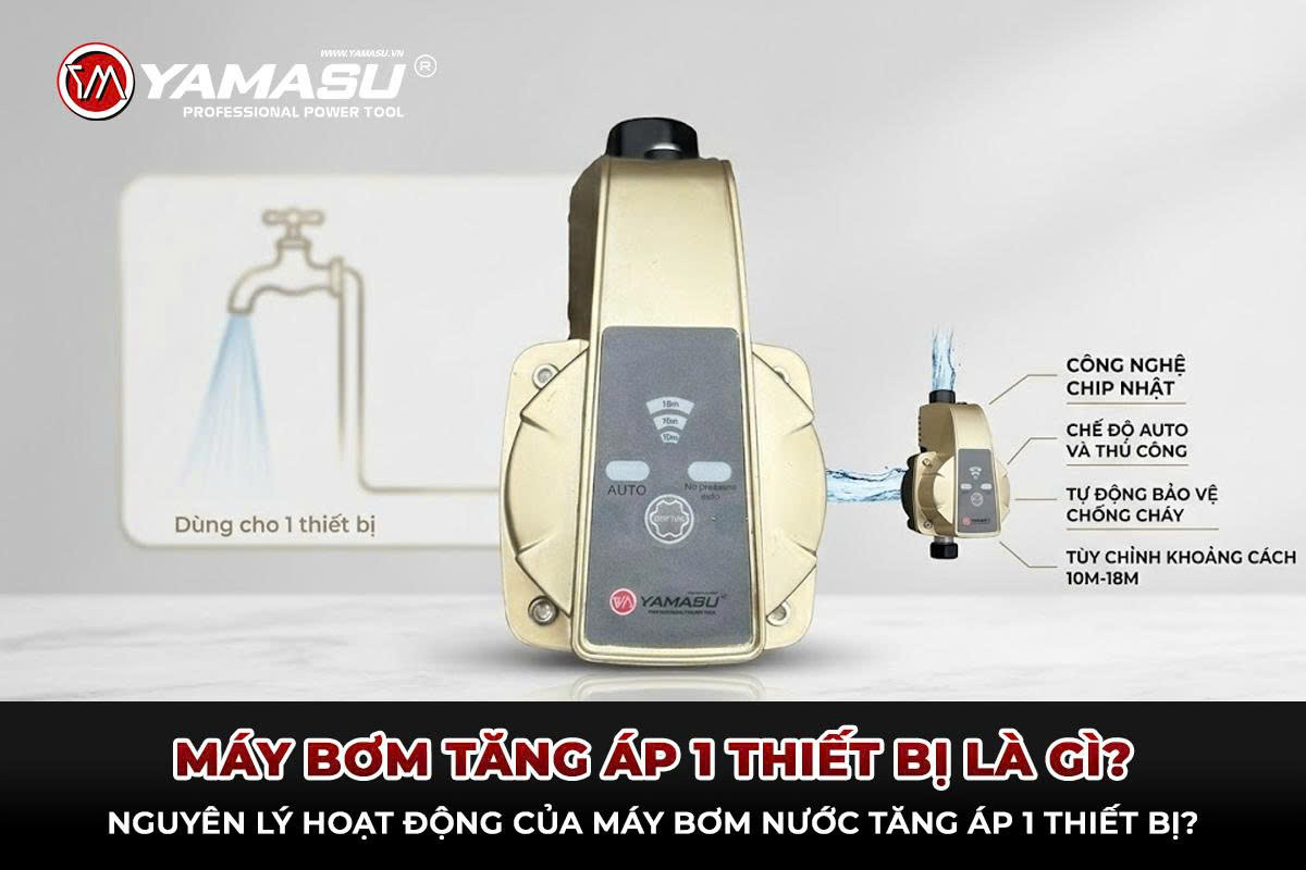 Máy bơm tăng áp 1 thiết bị là gì?