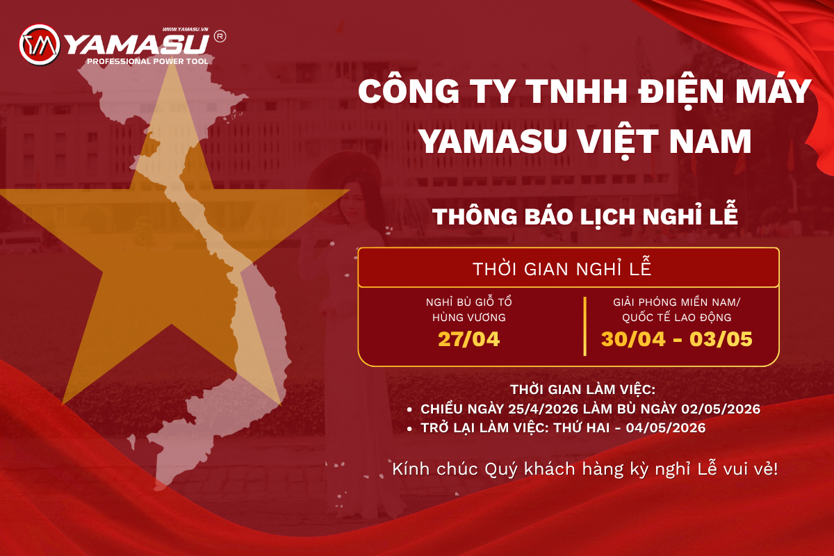 Công ty TNHH Điện Máy Yamasu Việt Nam thông báo nghỉ lễ