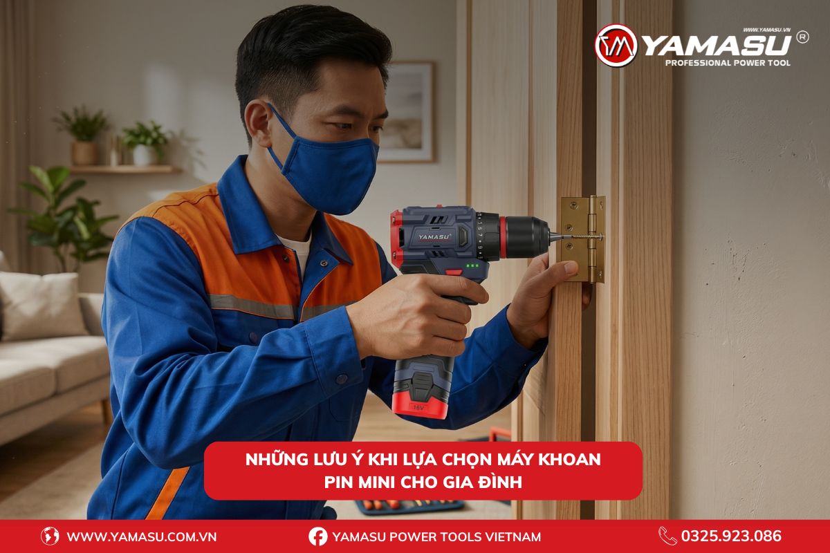 Những lưu ý khi lựa chọn máy khoan pin mini cho gia đình