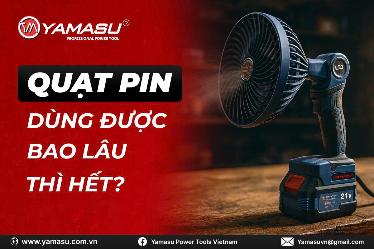 Quạt Pin dùng được bao lâu thì hết?