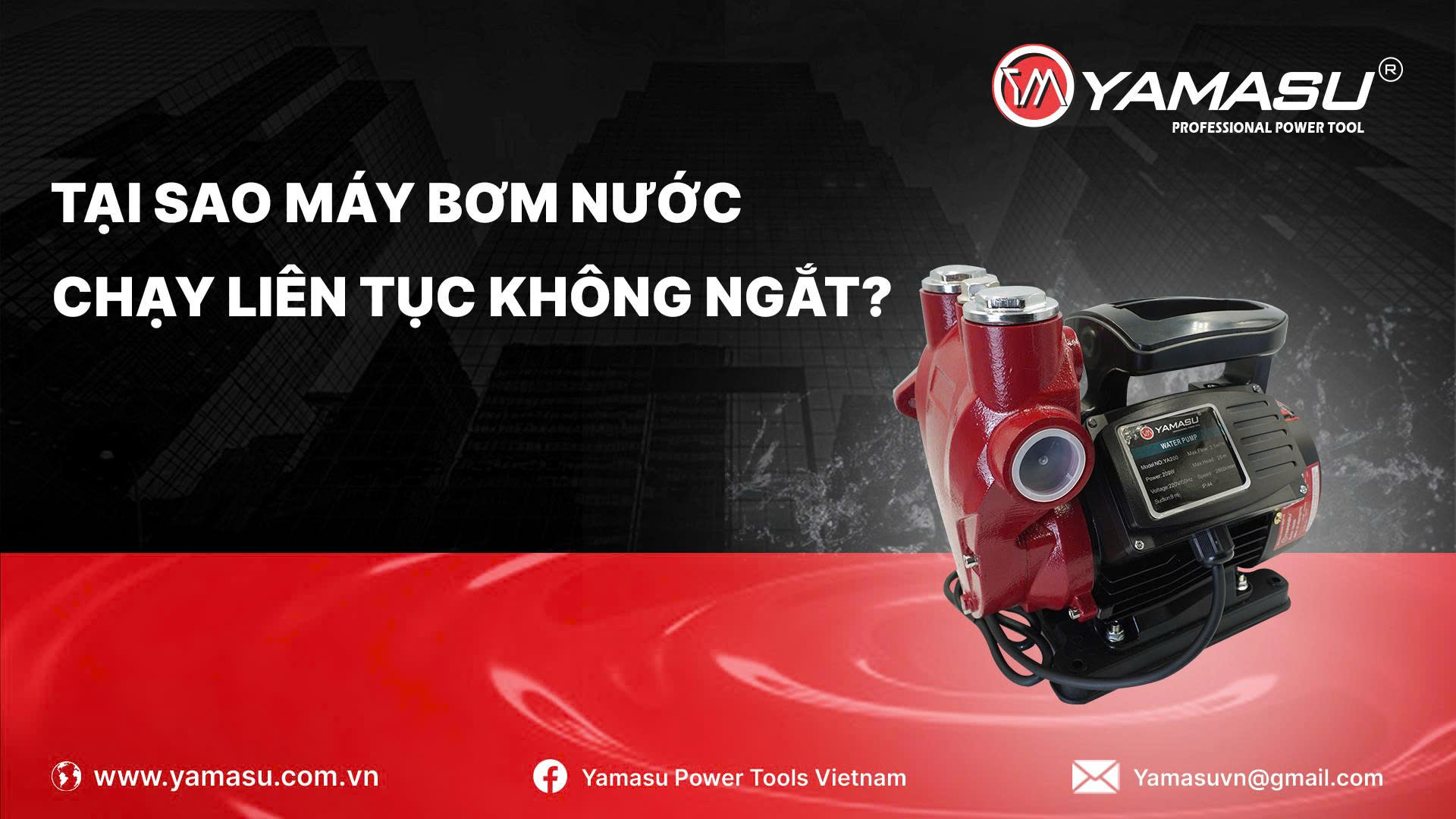 Tại sao máy bơm nước chạy liên tục không ngắt?