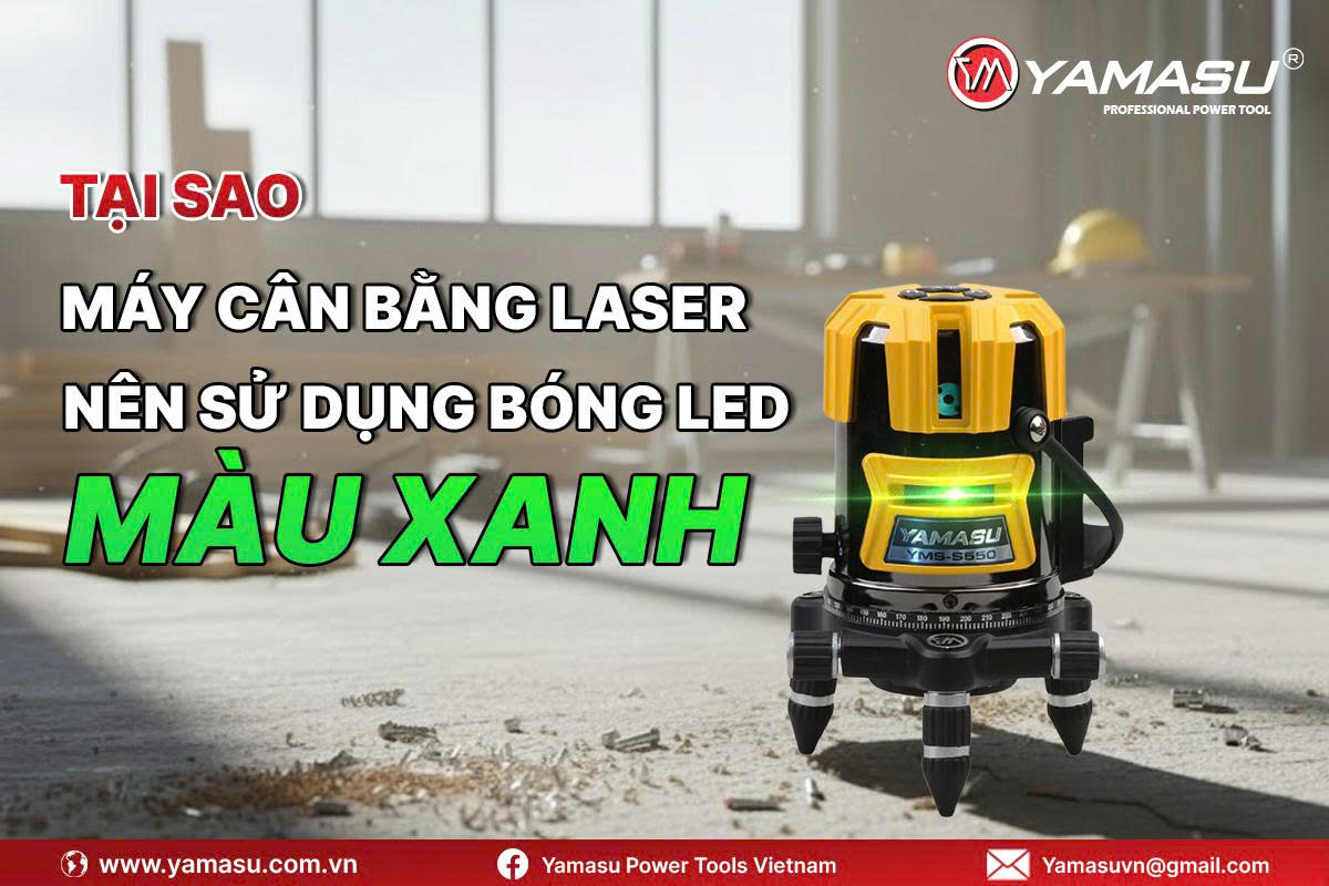 Tại sao máy cân bằng laser nên sử dụng bóng led màu xanh?