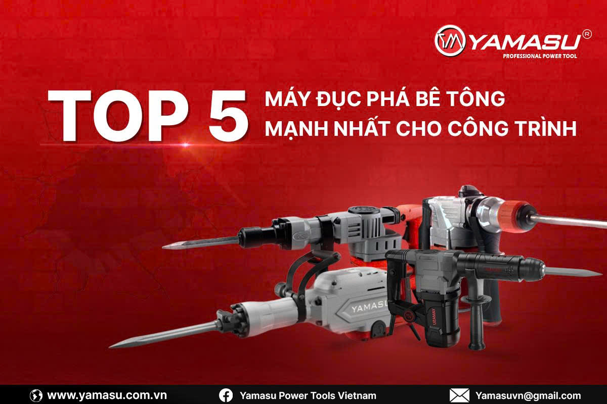 TOP 05 máy đục phá bê tông mạnh nhất hiện nay