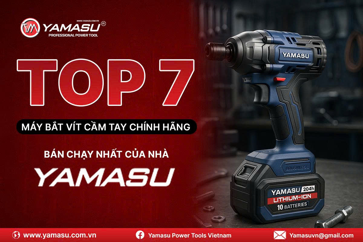 TOP 07 máy bắt vít cầm tay bán chạy nhất của nhà Yamasu - 1 