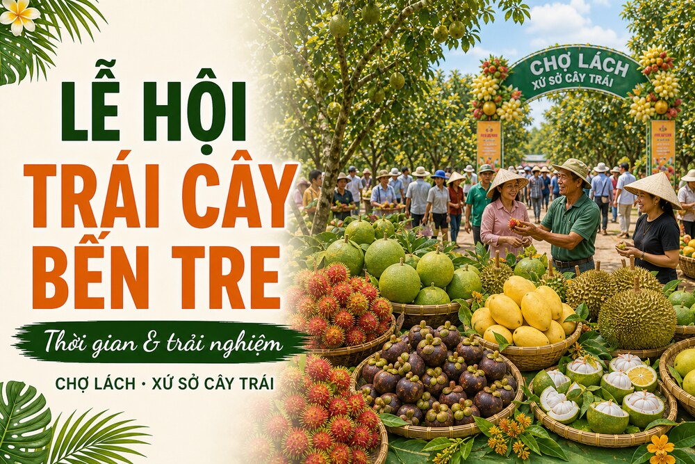 Lễ Hội Trái Cây Bến Tre: Thời Gian & Trải Nghiệm