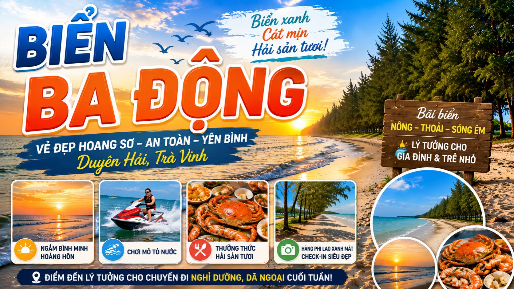 Biển Ba Động Trà Vinh: Kinh Nghiệm Du Lịch A–Z 2026