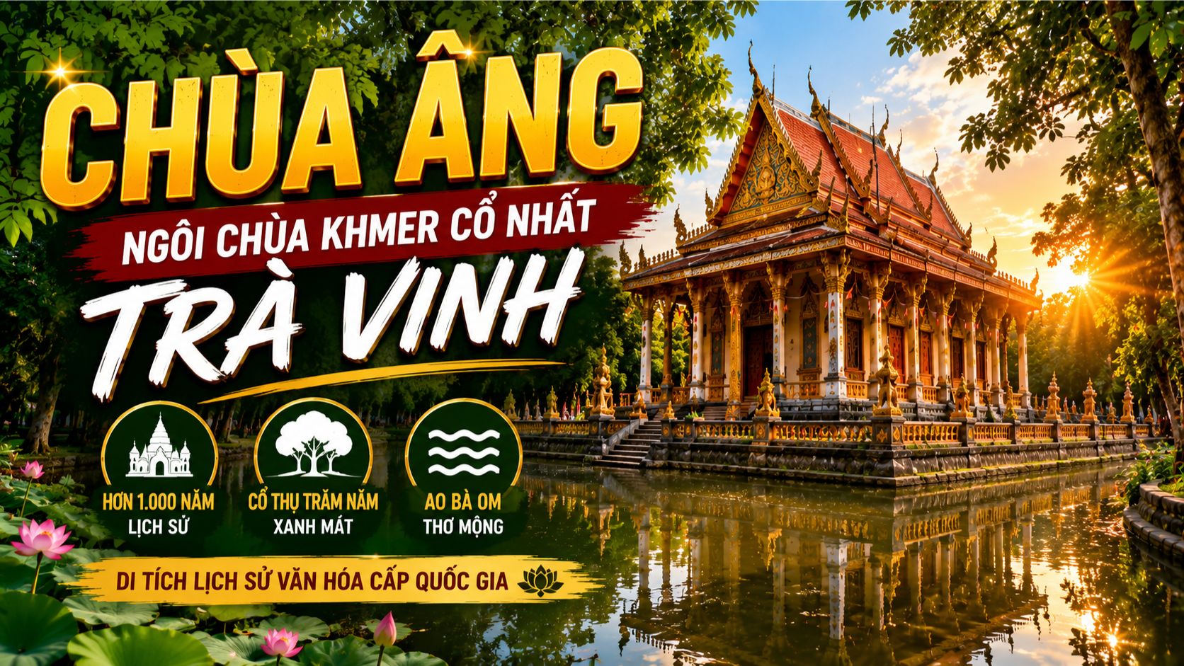 Chùa Âng Trà Vinh: Ngôi Cổ Tự Khmer Hơn Nghìn Năm