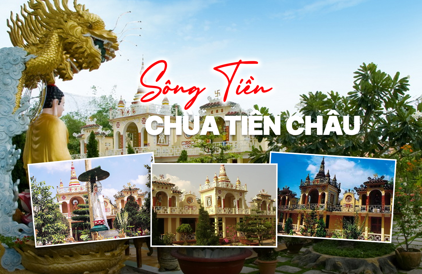 Chùa Tiên Châu – Ngôi chùa cổ linh thiêng bên dòng sông Tiền