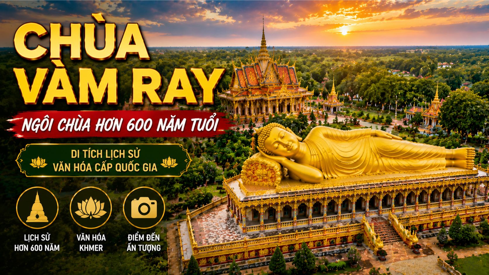 Chùa Vàm Ray Trà Vinh: Tượng Phật Nằm Lớn Nhất Việt Nam