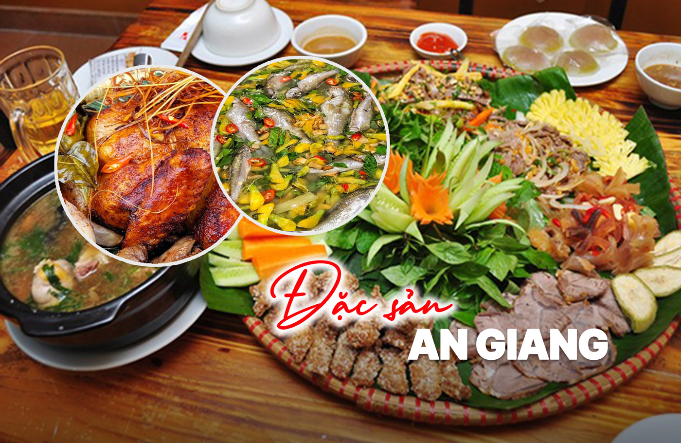 Ăn gì ở An Giang? 22 món đặc sản núi rừng đầy hấp dẫn