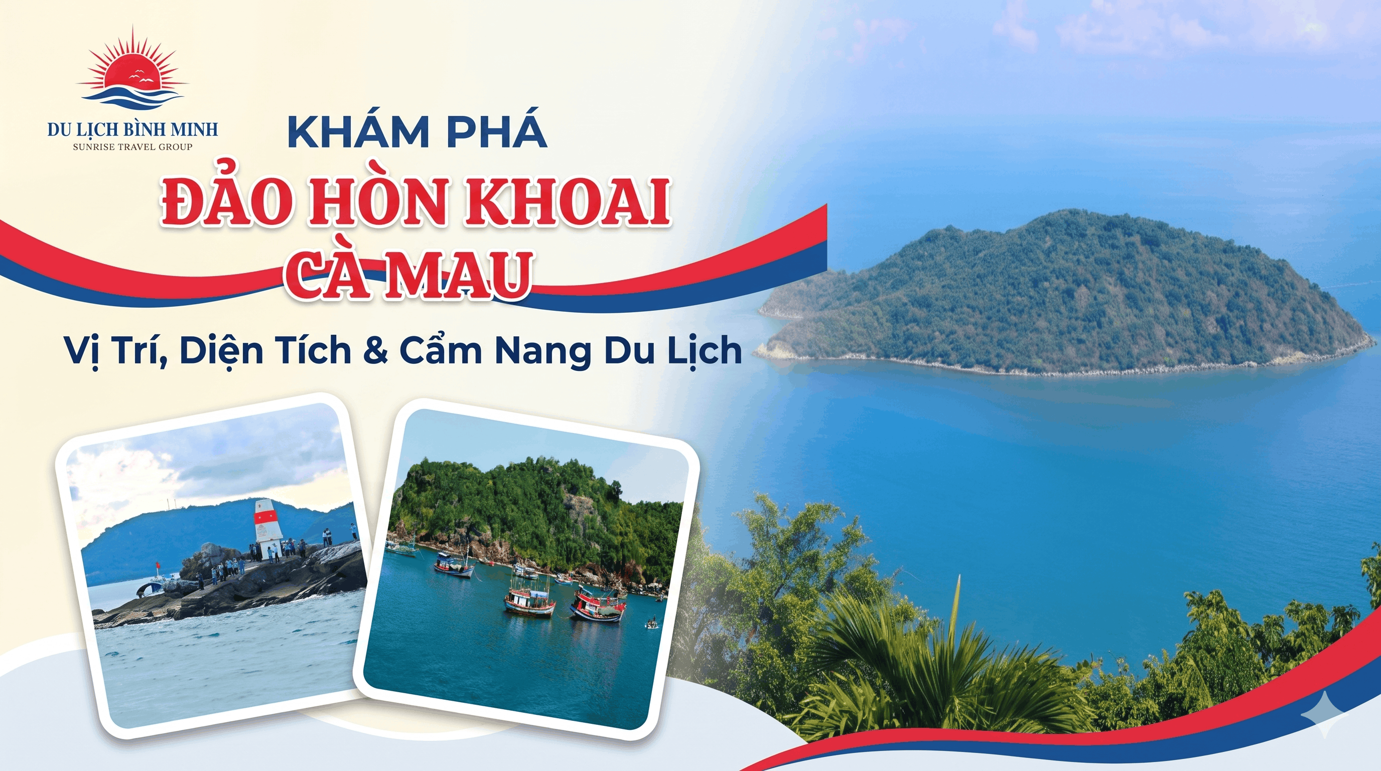 Đảo Hòn Khoai Cà Mau: Thủ Tục Biên Phòng, Giá Thuê Tàu 2026