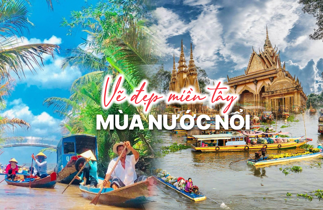 KHÁM PHÁ VẺ ĐẸP MIỀN TÂY MÙA NƯỚC NỔI CÙNG DU LỊCH BÌNH MINH